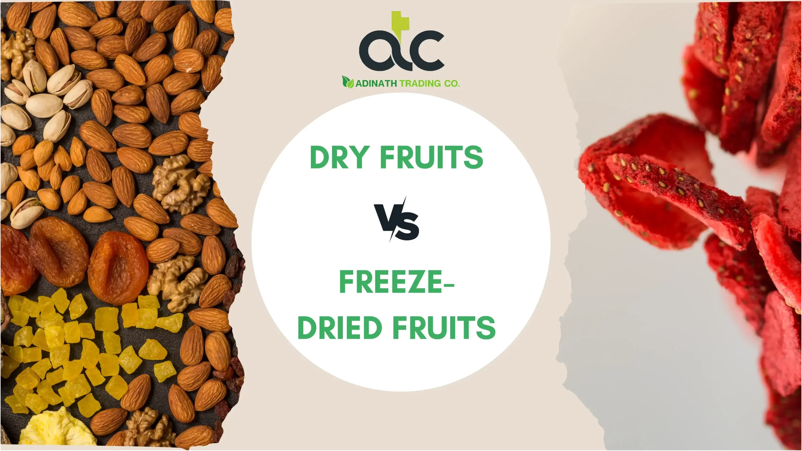 Exploring the Differences between Dry Fruits and Freeze-Dried Fruits